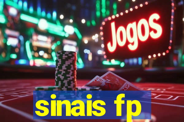 sinais fp